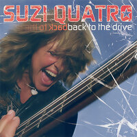 Back To The Drive - Suzi Quatro