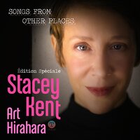 I Wish I Could Go Travelling Again - Stacey Kent, Art Hirahara
