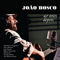 De Frente Pro Crime - João Bosco, Roberta Sá, Trio Madeira Brasil