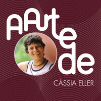 Por Enquanto - Cássia Eller