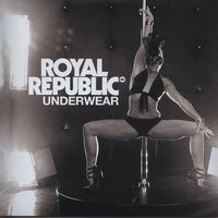 Underwear - Royal Republic