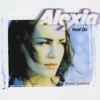 Hold On - Alexia