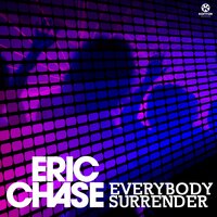 Everybody Surrender - Eric Chase