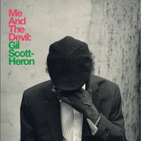 Me And The Devil - Gil Scott-Heron