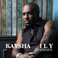 I L Y - Kaysha, Mark G