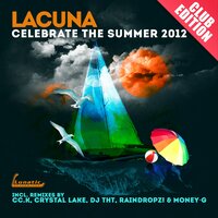 Celebrate the Summer - Lacuna, Dj Tht