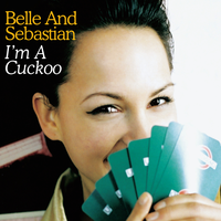 I'm a Cuckoo - Belle & Sebastian, The Avalanches