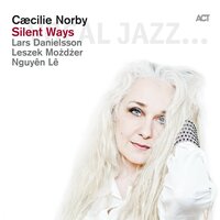 Winter Lady - Cæcilie Norby, Lars Danielsson, Leszek Mozdzer
