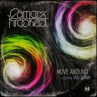 Move Around - Camo & Krooked, Ian Shaw