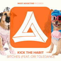 Bitches - Kick The Habit