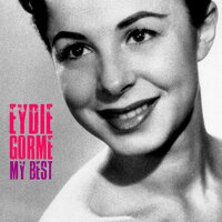 Be Careful, Its My Heart - Eydie Gorme