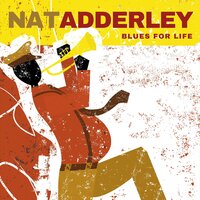 My Heart Stood Still - Nat Adderley