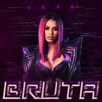 Bruta - Lexa