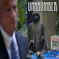 Unabomber - Diib