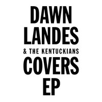 Moon River - Dawn Landes, The Kentuckians