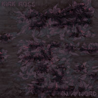 In a Word - Kirk Ross