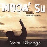 Maya Ma Bobe - Manu Dibango