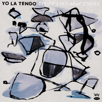 I'm So Lonesome I Could Cry - Yo La Tengo