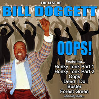 Medley: Honky Tonk, Pt. 1 and Pt. 2 - Bill Doggett