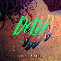 Supersonic - Detox