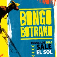 La plaça de la alegría - Bongo Botrako