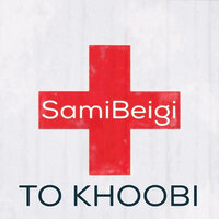To Khoobi - Sami Beigi