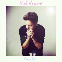 Carry You - Nick Howard