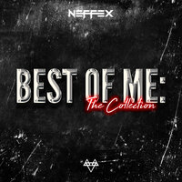 Best of Me - NEFFEX