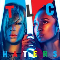 Haters - TLC