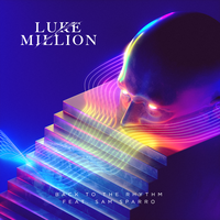 Back to the Rhythm - Luke Million, Sam Sparro