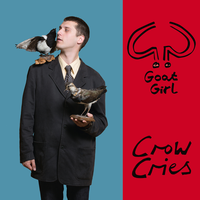 Crow Cries - Goat Girl