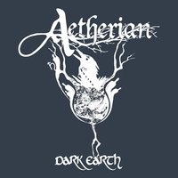 Dark Earth - Aetherian
