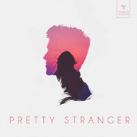 Pretty Stranger - Prismo