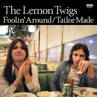 Foolin' Around - The Lemon Twigs