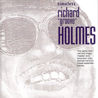 Moon River - Richard "Groove" Holmes