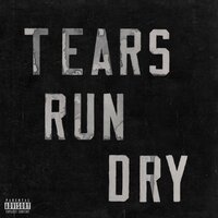 Tears Run Dry - Blank