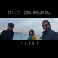 Naina - Sona Mohapatra