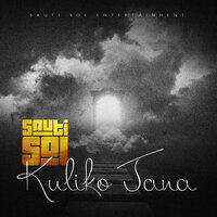 Kuliko Jana - Sauti Sol, Redfourth Chorus