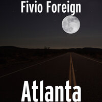 Atlanta - Fivio Foreign