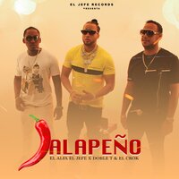 Jalapeño - El Alfa, Doble T & El Crok