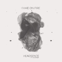 HEADSPACE - Fame on Fire, POORSTACY