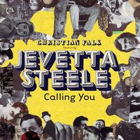 Calling You - Jevetta Steele, Christian Falk