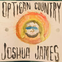 Optigan Country - Joshua James