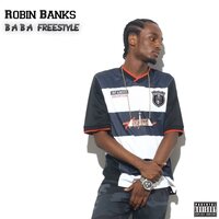 Baba Freestyle - Robin Banks