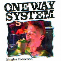 Shut Up - One Way System