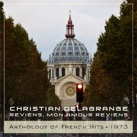 Reviens, mon amour reviens - Christian Delagrange