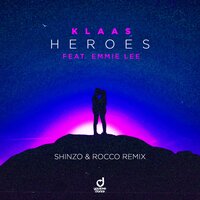 Heroes - Klaas, Shinzo, Rocco