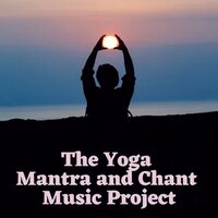 The Yoga Mantra and Chant Music Project