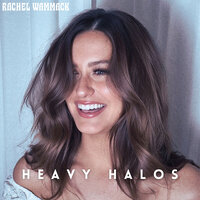 Heavy Halos - Rachel Wammack