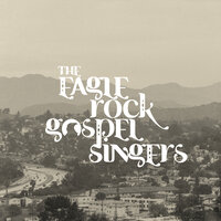 Outta My Head - The Eagle Rock Gospel Singers